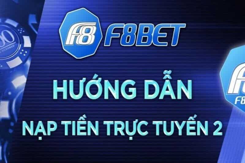 Điều kiện để nạp tiền tại F8BET là gì?