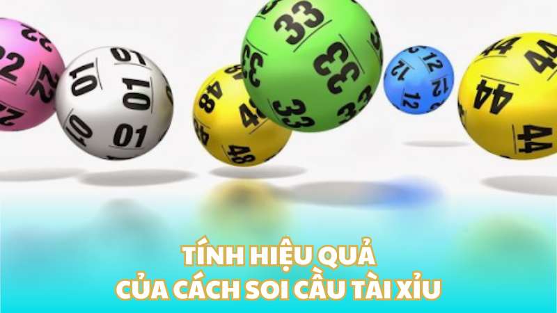 Tính hiệu quả của cách soi cầu tài xỉu